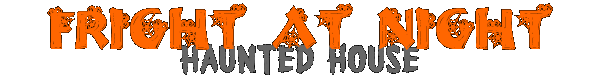 Fright at Night - Haunted House